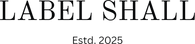 LabelShall